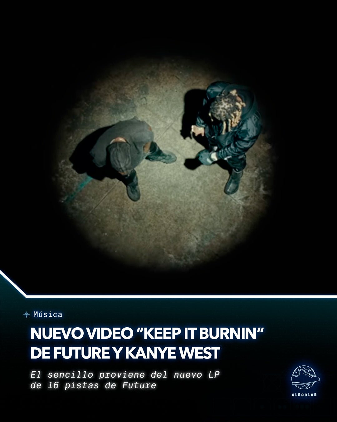 Noticias Música | Ve a Future y Kanye en el nuevo video musical de “Keep It Burnin” - Clean Lab PE